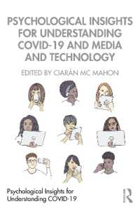COVID-19とメディア・技術の心理学<br>Psychological Insights for Understanding COVID-19 and Media and Technology (Psychological Insights for Understanding Covid-19)