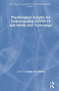 COVID-19とメディア・技術の心理学<br>Psychological Insights for Understanding COVID-19 and Media and Technology (Psychological Insights for Understanding Covid-19)