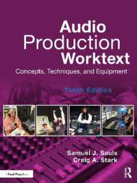 Audio Production Worktext : Concepts, Techniques, and Equipment （10TH）