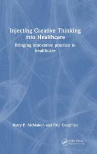 Injecting Creative Thinking into Healthcare : Bringing innovative practice to healthcare