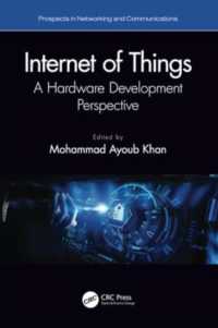 Internet of Things : A Hardware Development Perspective (Prospects in Networking and Communications - P-netcom)
