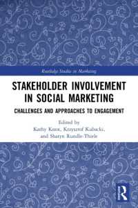 Stakeholder Involvement in Social Marketing : Challenges and Approaches to Engagement (Routledge Studies in Marketing)