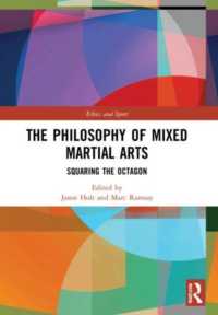 The Philosophy of Mixed Martial Arts : Squaring the Octagon (Ethics and Sport)
