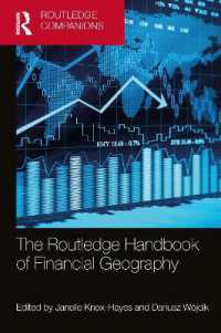 ラウトレッジ版　金融地理学ハンドブック<br>The Routledge Handbook of Financial Geography (Routledge Companions in Business, Management and Marketing)