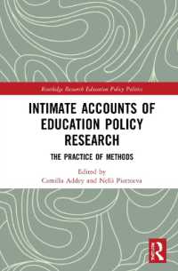 Intimate Accounts of Education Policy Research : The Practice of Methods (Routledge Research in Education Policy and Politics)