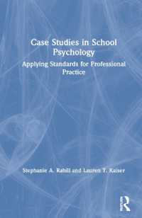 事例で学ぶ学校心理学<br>Case Studies in School Psychology : Applying Standards for Professional Practice