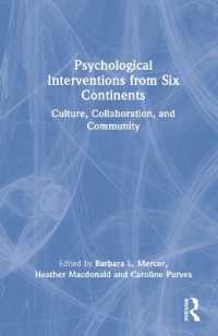Psychological Interventions from Six Continents : Culture, Collaboration, and Community