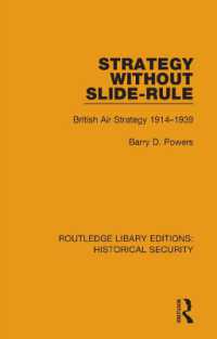 Strategy without Slide-Rule : British Air Strategy 1914-1939 (Routledge Library Editions: Historical Security)