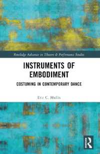 Instruments of Embodiment : Costuming in Contemporary Dance (Routledge Advances in Theatre & Performance Studies)