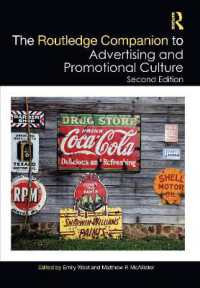 ラウトレッジ版　広告・販促文化必携（第２版）<br>The Routledge Companion to Advertising and Promotional Culture (Routledge Media and Cultural Studies Companions) （2ND）