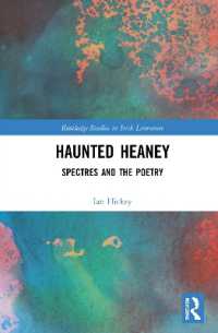 Haunted Heaney : Spectres and the Poetry (Routledge Studies in Irish Literature)