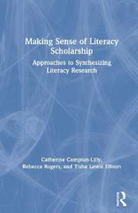 Making Sense of Literacy Scholarship : Approaches to Synthesizing Literacy Research