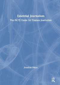 Essential Journalism : The NCTJ Guide for Trainee Journalists