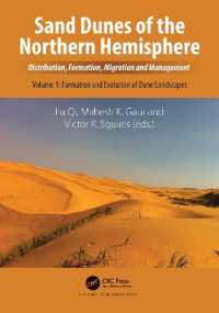 Sand Dunes of the Northern Hemisphere : Distribution, Formation, Migration and Management, Volume 1