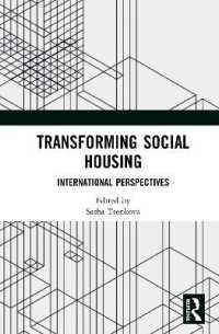 Transforming Social Housing : International Perspectives