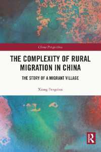 The Complexity of Rural Migration in China : The Story of a Migrant Village (China Perspectives)