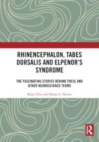 Rhinencephalon, Tabes dorsalis and Elpenor's Syndrome : The Fascinating Stories Behind These and Other Neuroscience Terms