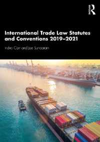 国際取引法：法令・条約集2019-2021年<br>International Trade Law Statutes and Conventions 2019-2021 （2ND）