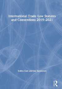 国際取引法：法令・条約集2019-2021年<br>International Trade Law Statutes and Conventions 2019-2021 （2ND）