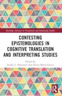 Contesting Epistemologies in Cognitive Translation and Interpreting Studies (Routledge Advances in Translation and Interpreting Studies)