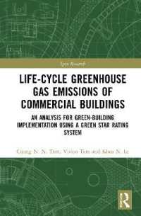 Life-Cycle Greenhouse Gas Emissions of Commercial Buildings : An Analysis for Green-Building Implementation Using a Green Star Rating System (Spon Research)