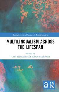 Multilingualism across the Lifespan (Routledge Critical Studies in Multilingualism)