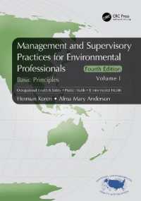 Management and Supervisory Practices for Environmental Professionals : Basic Principles, Volume I （4TH）