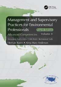 Management and Supervisory Practices for Environmental Professionals : Advanced Competencies, Volume II （4TH）
