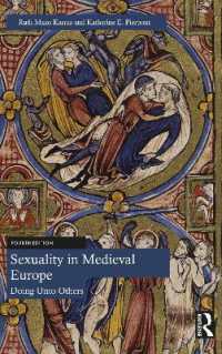 セクシュアリティの中世ヨーロッパ史（第４版）<br>Sexuality in Medieval Europe : Doing Unto Others （4TH）