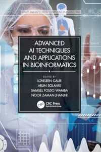 Advanced AI Techniques and Applications in Bioinformatics (Smart and Intelligent Computing in Engineering)