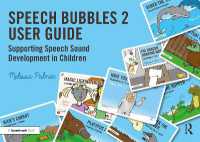 Speech Bubbles 2 User Guide : Supporting Speech Sound Development in Children (Speech Bubbles 2)