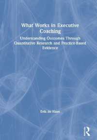 What Works in Executive Coaching : Understanding Outcomes through Quantitative Research and Practice-Based Evidence