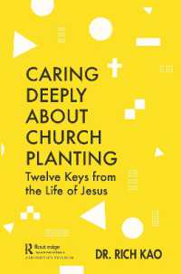 Caring Deeply about Church Planting : Twelve Keys from the Life of Jesus