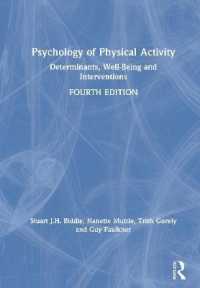 Psychology of Physical Activity : Determinants, Well-being and Interventions （4TH）