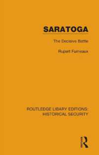 Saratoga : The Decisive Battle (Routledge Library Editions: Historical Security)
