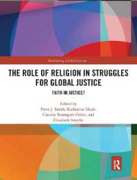 The Role of Religion in Struggles for Global Justice : Faith in justice? (Rethinking Globalizations)