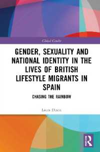 Gender, Sexuality and National Identity in the Lives of British Lifestyle Migrants in Spain : Chasing the Rainbow (Global Gender)