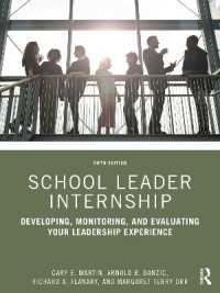 School Leader Internship : Developing, Monitoring, and Evaluating Your Leadership Experience （5TH）