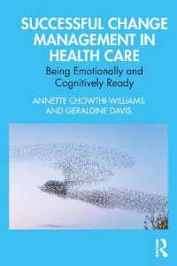 Successful Change Management in Health Care : Being Emotionally and Cognitively Ready