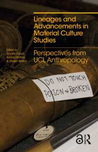 Lineages and Advancements in Material Culture Studies : Perspectives from UCL Anthropology