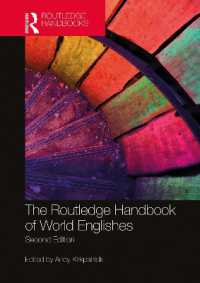 ラウトレッジ版　世界英語ハンドブック（第２版）<br>The Routledge Handbook of World Englishes (Routledge Handbooks in Applied Linguistics) （2ND）