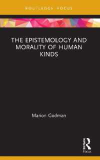 The Epistemology and Morality of Human Kinds (Routledge Focus on Philosophy)