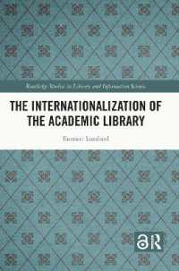 The Internationalization of the Academic Library (Routledge Studies in Library and Information Science)