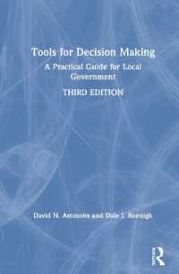 自治体のための意思決定実践ガイド（第３版）<br>Tools for Decision Making : A Practical Guide for Local Government （3RD）