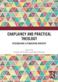 Chaplaincy and Practical Theology : Researching a Pioneering Ministry