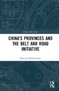 China's Provinces and the Belt and Road Initiative (China Policy Series)