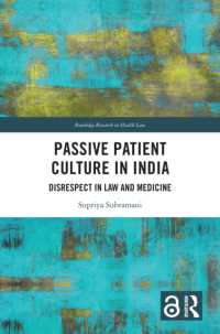 Passive Patient Culture in India : Disrespect in Law and Medicine (Routledge Research in Health Law)