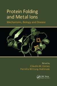 Protein Folding and Metal Ions : Mechanisms, Biology and Disease