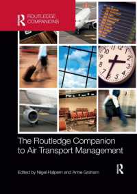 ラウトレッジ版　航空輸送管理必携<br>The Routledge Companion to Air Transport Management (Routledge Companions in Business, Management and Marketing)