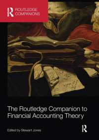 ラウトレッジ版　財務会計理論必携<br>The Routledge Companion to Financial Accounting Theory (Routledge Companions in Business, Management and Marketing)